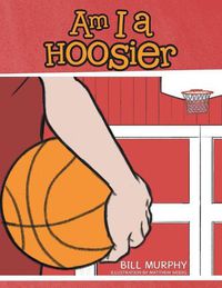 Cover image for Am I a Hoosier