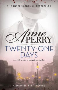 Cover image for Twenty-One Days (Daniel Pitt Mystery 1)