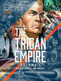 Cover image for The Rise and Fall of the Trigan Empire, Volume I