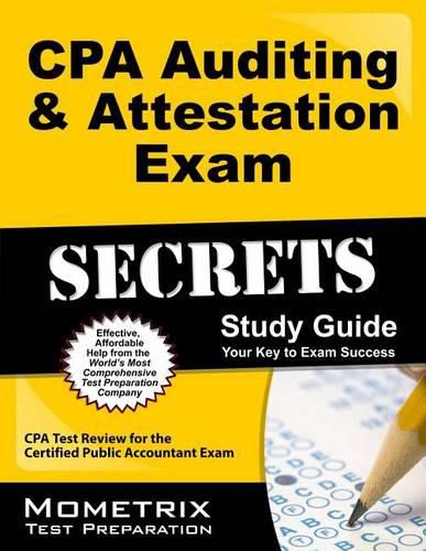 Cover image for CPA Auditing & Attestation Exam Secrets Study Guide: CPA Test Review for the Certified Public Accountant Exam