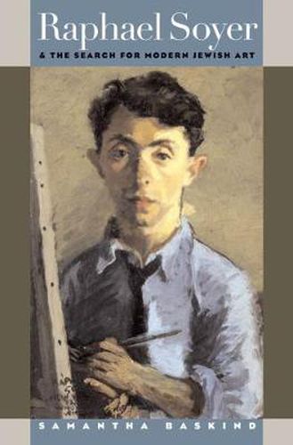 Cover image for Raphael Soyer and the Search for Modern Jewish Art