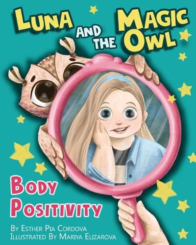 Cover image for Luna And The Magic Owl: Body Positive