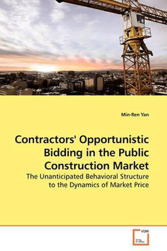 Cover image for Contractors' Opportunistic Bidding in the Public Construction Market
