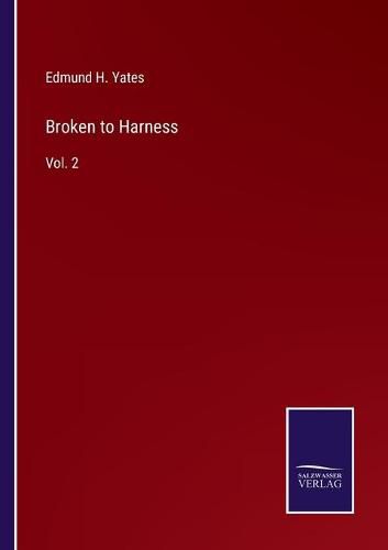 Broken to Harness: Vol. 2