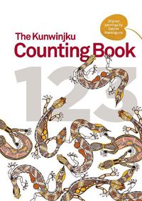 Cover image for The Kunwinjku Counting Book