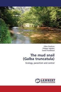 Cover image for The mud snail (Galba truncatula)