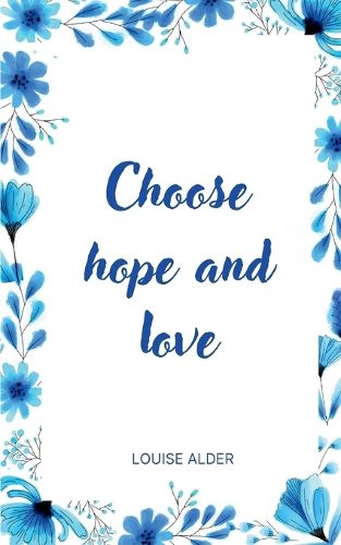 Cover image for Choose hope and love