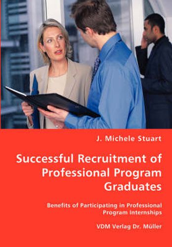 Cover image for Successful Recruitment of Professional Program Graduates