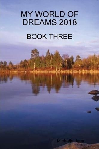 Cover image for My World of Dreams 2018 - Book Three