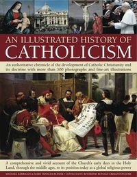 Cover image for Illustrated History of Catholicism