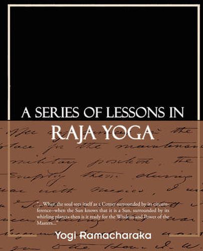 Cover image for A Series of Lessons in Raja Yoga
