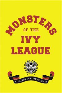 Cover image for Monsters of the Ivy League