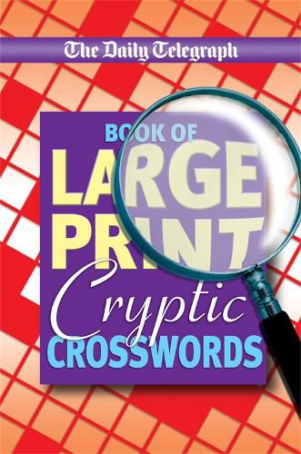 Cover image for Daily Telegraph Book of Large Print Cryptic Crosswords