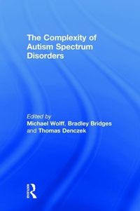 Cover image for The Complexity of Autism Spectrum Disorders