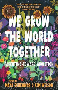 Cover image for We Grow the World Together