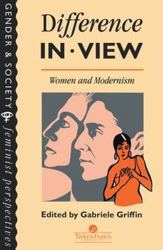 Cover image for Difference In View: Women And Modernism