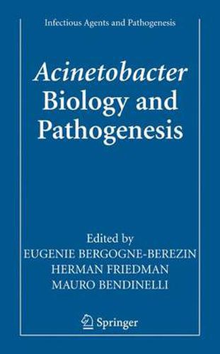 Cover image for Acinetobacter: Biology and Pathogenesis