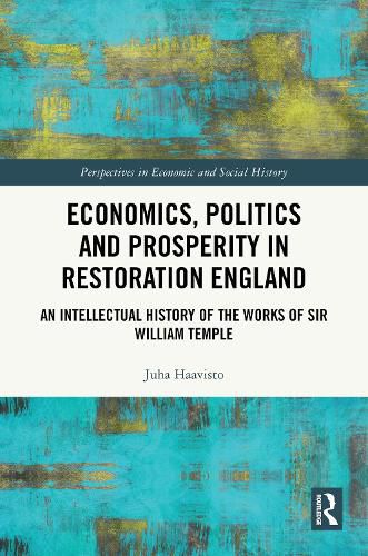 Cover image for Economics, Politics and Prosperity in Restoration England
