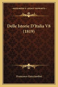 Cover image for Delle Istorie D'Italia V8 (1819)