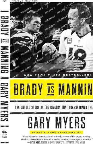 Cover image for Brady vs Manning: The Untold Story of the Rivalry That Transformed the NFL