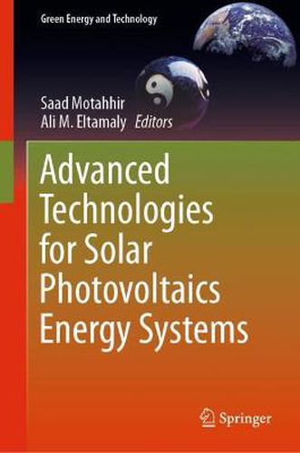 Cover image for Advanced Technologies for Solar Photovoltaics Energy Systems