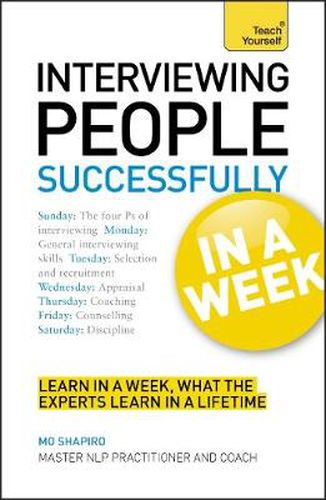 Cover image for Interviewing People Successfully in a Week: Teach Yourself