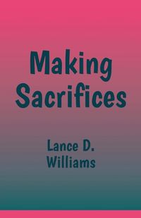 Cover image for Making Sacrifices