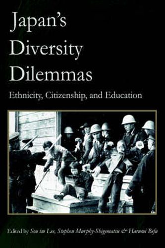 Cover image for Japan's Diversity Dilemmas: Ethnicity, Citizenship, and Education