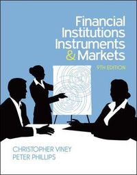 Cover image for FINANCIAL INSTITUTIONS, INSTRUMENTS AND MARKETS 9E