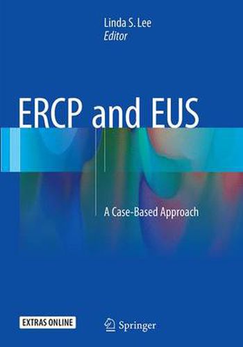 Cover image for ERCP and EUS: A Case-Based Approach