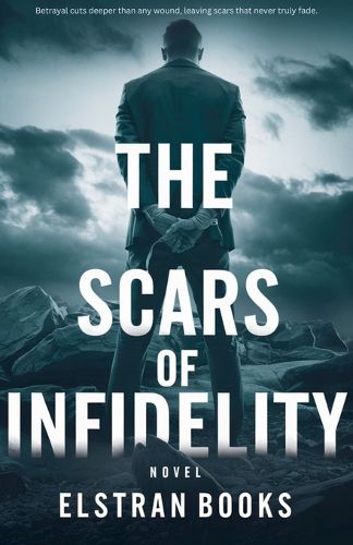Cover image for The Scars of Infidelity