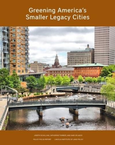 Cover image for Greening America's Smaller Legacy Cities