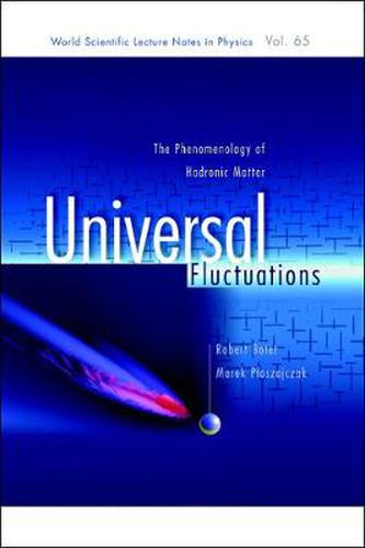 Cover image for Universal Fluctuations: The Phenomenology Of Hadronic Matter