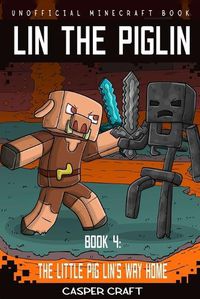 Cover image for Lin the Piglin Book 4