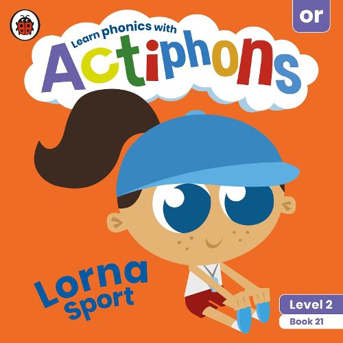 Cover image for Actiphons Level 2 Book 21 Lorna Sport: Learn phonics and get active with Actiphons!