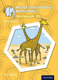 Cover image for Nelson International Mathematics Workbook 2b