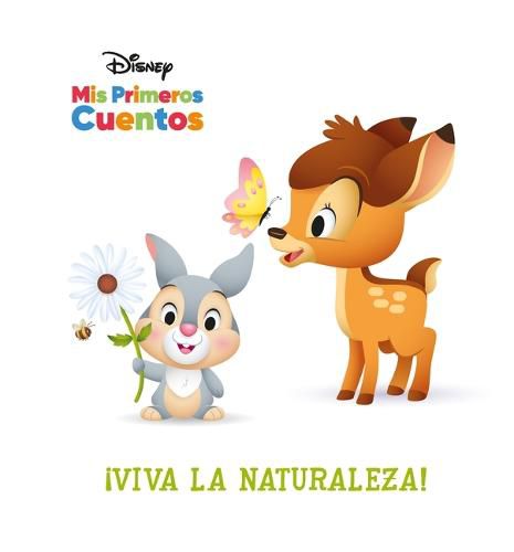Cover image for Disney MIS Primeros Cuentos !Viva La Naturaleza! (Disney My First Stories Hooray for Nature!)