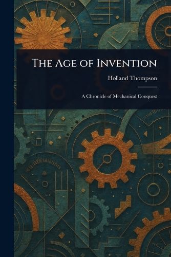 Cover image for The Age of Invention