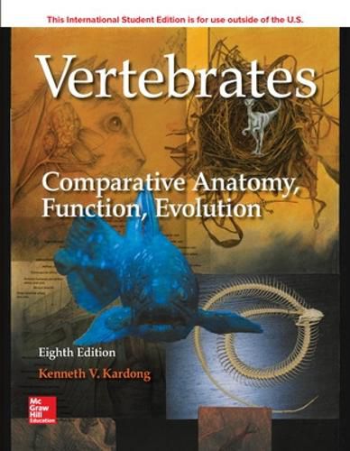 Cover image for ISE Vertebrates: Comparative Anatomy, Function, Evolution