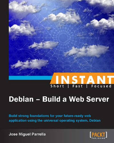 Cover image for Instant Debian: Build a Web Server