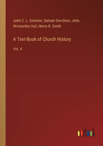 A Text-Book of Church History