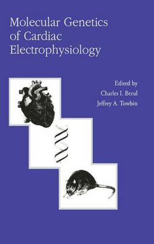 Cover image for Molecular Genetics of Cardiac Electrophysiology