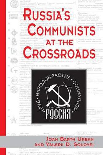 Cover image for Russia's Communists at the Crossroads