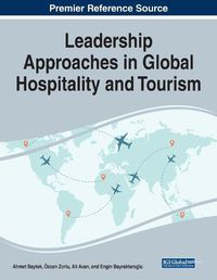 Cover image for Leadership Approaches in Global Hospitality and Tourism