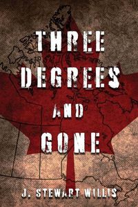 Cover image for Three Degrees and Gone