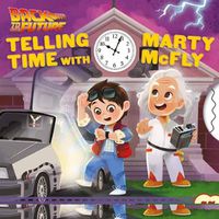 Cover image for Back to the Future: Telling Time with Marty McFly