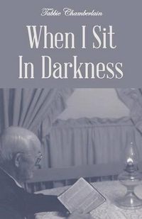 Cover image for When I Sit In Darkness