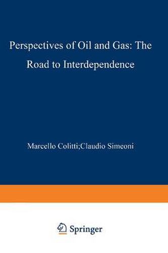 Cover image for Perspectives of Oil and Gas: The Road to Interdependence