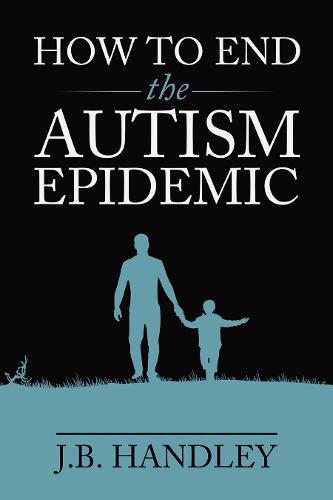 Cover image for How to End the Autism Epidemic