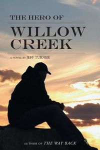 Cover image for The Hero of Willow Creek